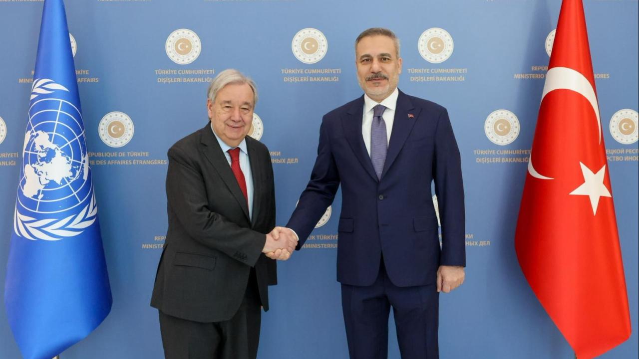 Dışişleri Bakanı Fidan, BM Genel Sekreteri Guterres ile görüştü