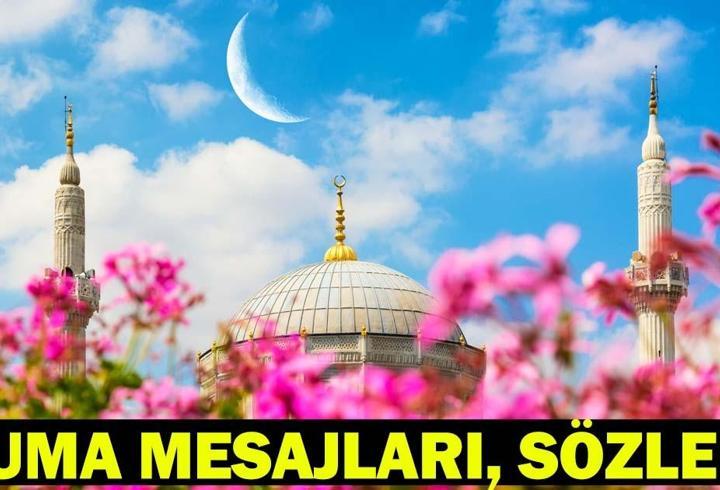 CUMA MESAJLARI YENİ RESİMLİ 2026 | Dualı, Ayetli, Hadisli, En Güzel, Anlamlı, Kısa Hayırlı Cumalar Mesajları ve Sözleri