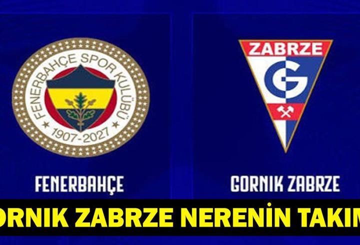 GORNİK ZABRZE NERENİN TAKIMI? Fenerbahçe'nin Şampiyonlar Ligi 2. Eleme Turu'ndaki rakibi Gornik Zabrze hangi ligde oynuyor, teknik direktörü kim?