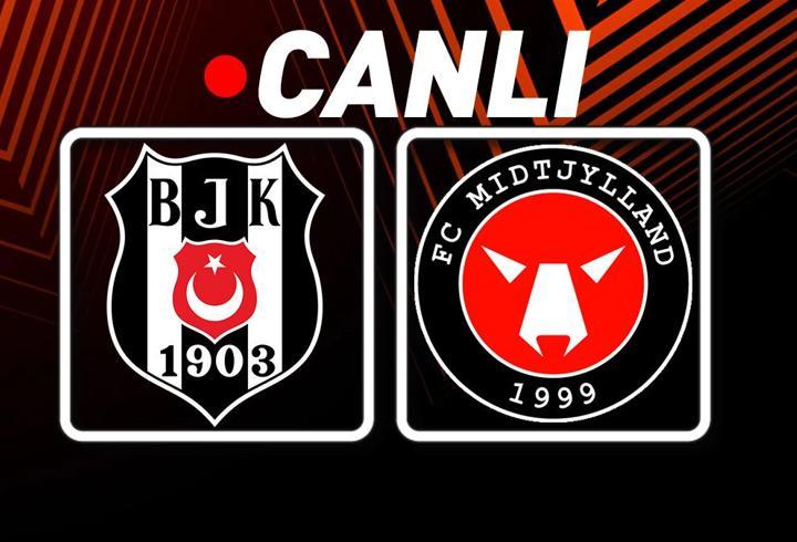 Beşiktaş - Midtjylland maçı öncesi son gelişmeler (Muhtemel 11'ler)