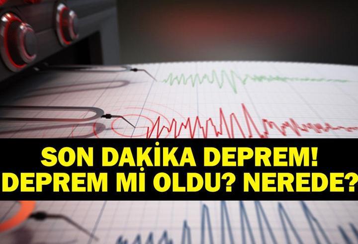 DEPREM SON DAKİKA 29 TEMMUZ! Bugün deprem mi oldu, nerede, kaç şiddetinde? 29 Temmuz 2026 AFAD ve Kandilli Rasathanesi son depremler listesi