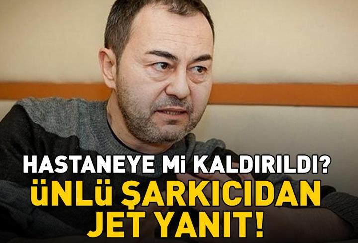 Serdar Ortaç’ın sağlık durumu nasıl? Ünlü şarkıcı 'hastaneye kaldırıldı' iddiasına bakın ne yanıt verdi