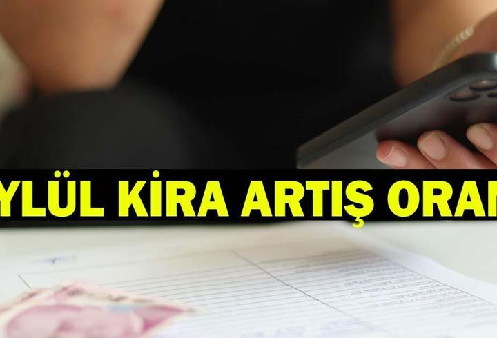 EYLÜL AYI KİRA ARTIŞ ORANI 2026 | Eylül kira zam oranı ne zaman açıklanacak? Eylül ayı TEFE-TÜFE kira artış oranı TÜİK