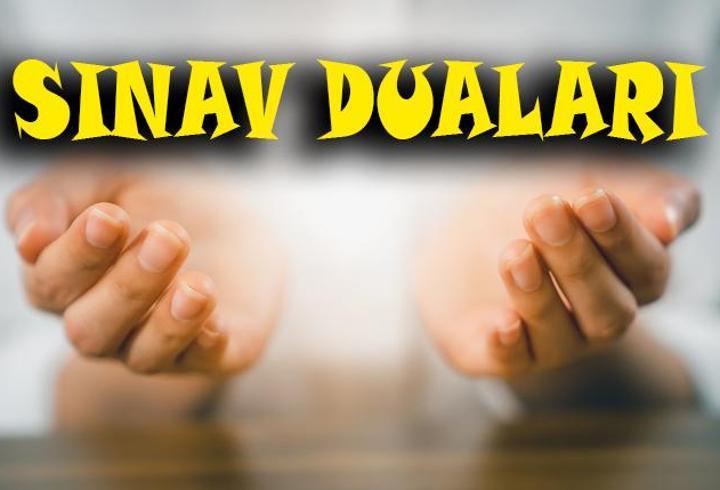SINAV DUASI TÜRKÇE, ARAPÇA OKUNUŞU: Sınava girmeden ve girerken okunacak dualar neler?