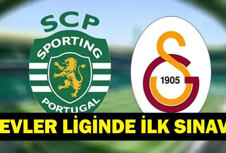 SPORTING LIZBON - GALATASARAY MAÇI NE ZAMAN? Lizbon GS Maçı Hangi Kanalda? UEFA Şampiyonlar Ligi'nde İlk Sınav! Galatasaray Sporting Deplasmanında