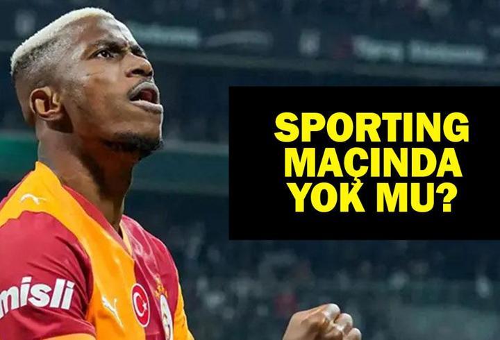 OSIMHEN SPORTING MAÇINDA OYNAYACAK MI? Victor Osimhen Şampiyonlar Ligi Sporting Lizbon Maçında Yok Mu, Neden Yok, Sakat Mı? Galatasaray'da Büyük Şok!