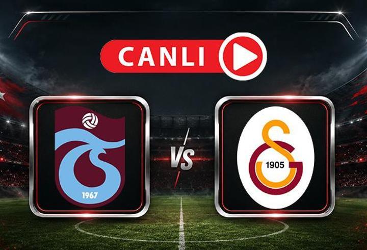 Trabzonspor - Galatasaray Maçı Canlı Anlatım | Dev maç, dev heyecan