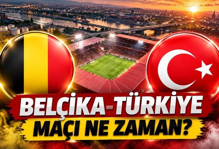 TÜRKİYE - BELÇİKA MAÇI NE ZAMAN? Milli maç nerede, hangi stadyumda oynanacak? Belçika-Türkiye maçı tarihi, saati ve canlı yayın bilgileri