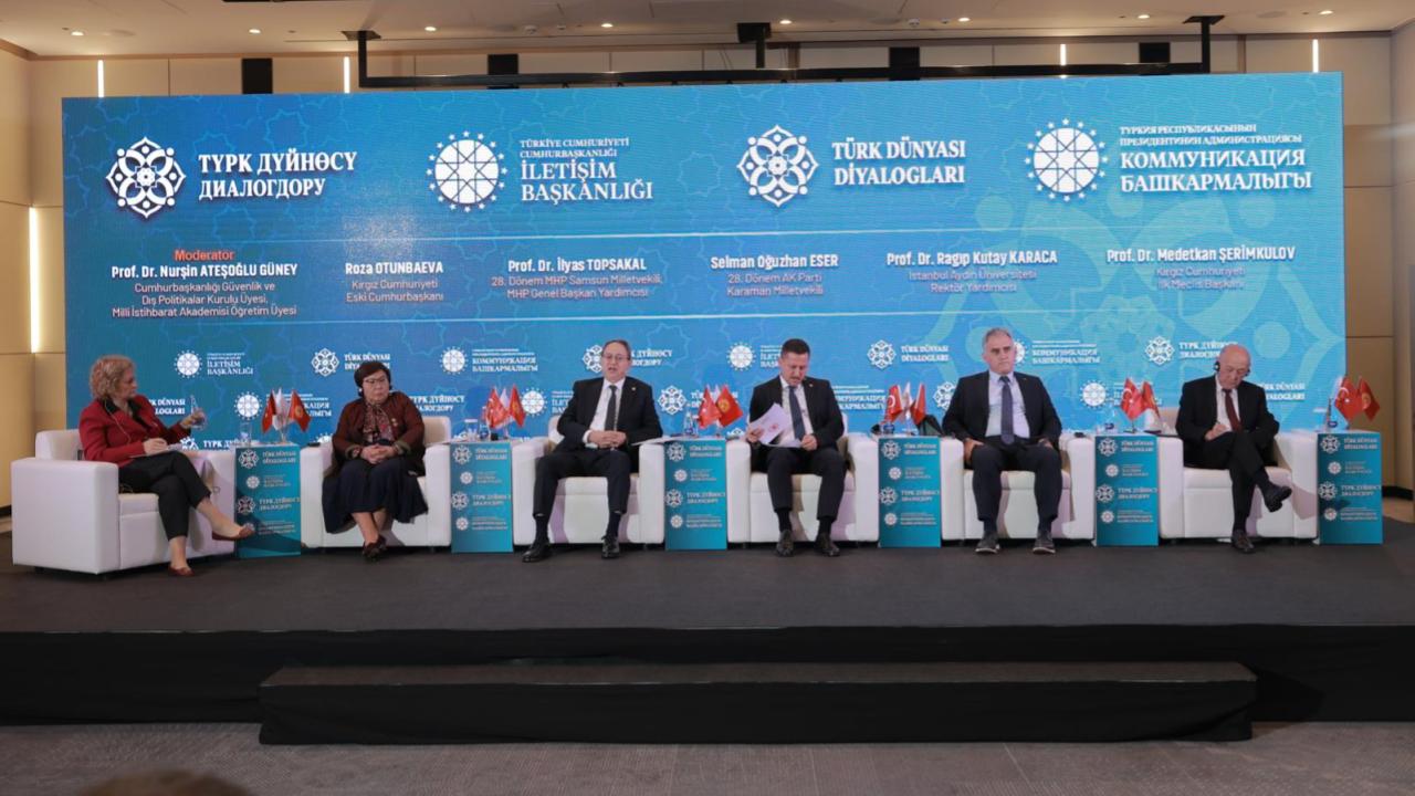 Kırgızistan'da "Türk Dünyası Diyalogları: Ortak Gelecek, Ortak Vizyon" paneli