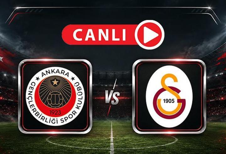 Gençlerbirliği - Galatasaray | Muhtemel 11'ler ve canlı yayın bilgileri