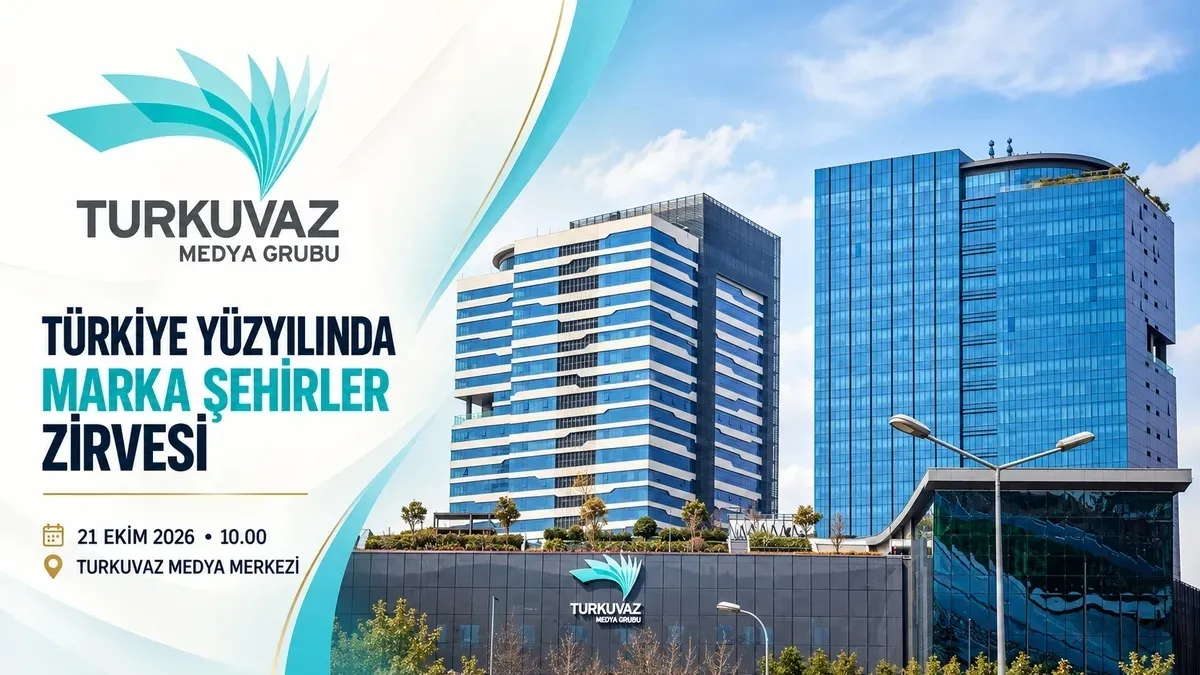 Turkuvaz Medya'da "Türkiye Yüzyılında Marka Şehirler Zirvesi”